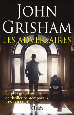 John Grisham - Les adversaires